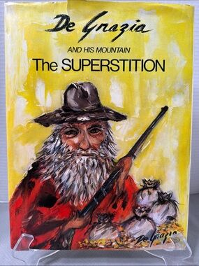 De Grazia And His Mountain The Superstition Book  Proof Edition 1972 Signed Vtg